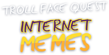 Troll Face Quest Internet Memes
